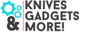 Knives, Gadgets & More!